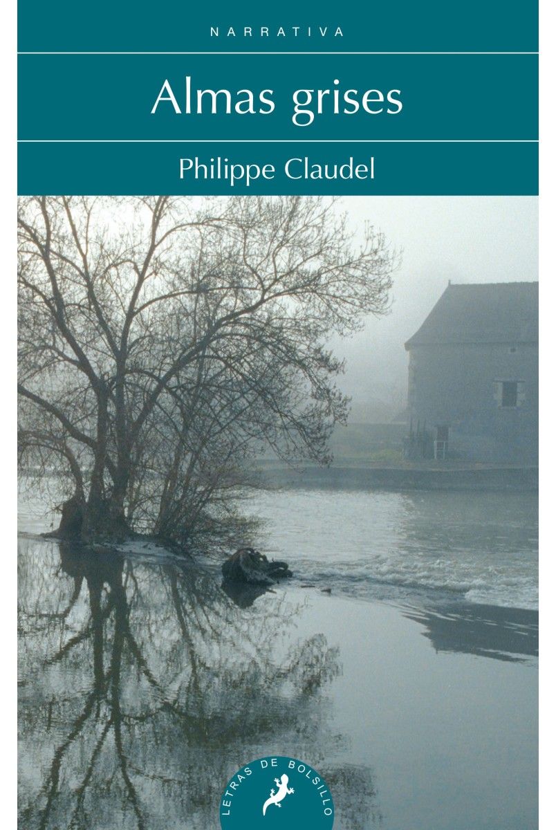 La vida es curiosa. No avisa. Lo mezcla todo, sin dejar elegir.

#PhilippeClaudel
Almas grises