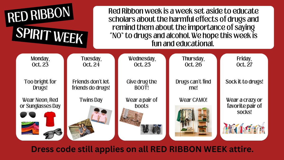 Red Ribbon Spirit Week starts tomorrow! Join in the festivities listed below all week and show your commitment to saying no to drugs and alcohol. **Dress code still applies to Red Ribbon Week attire.