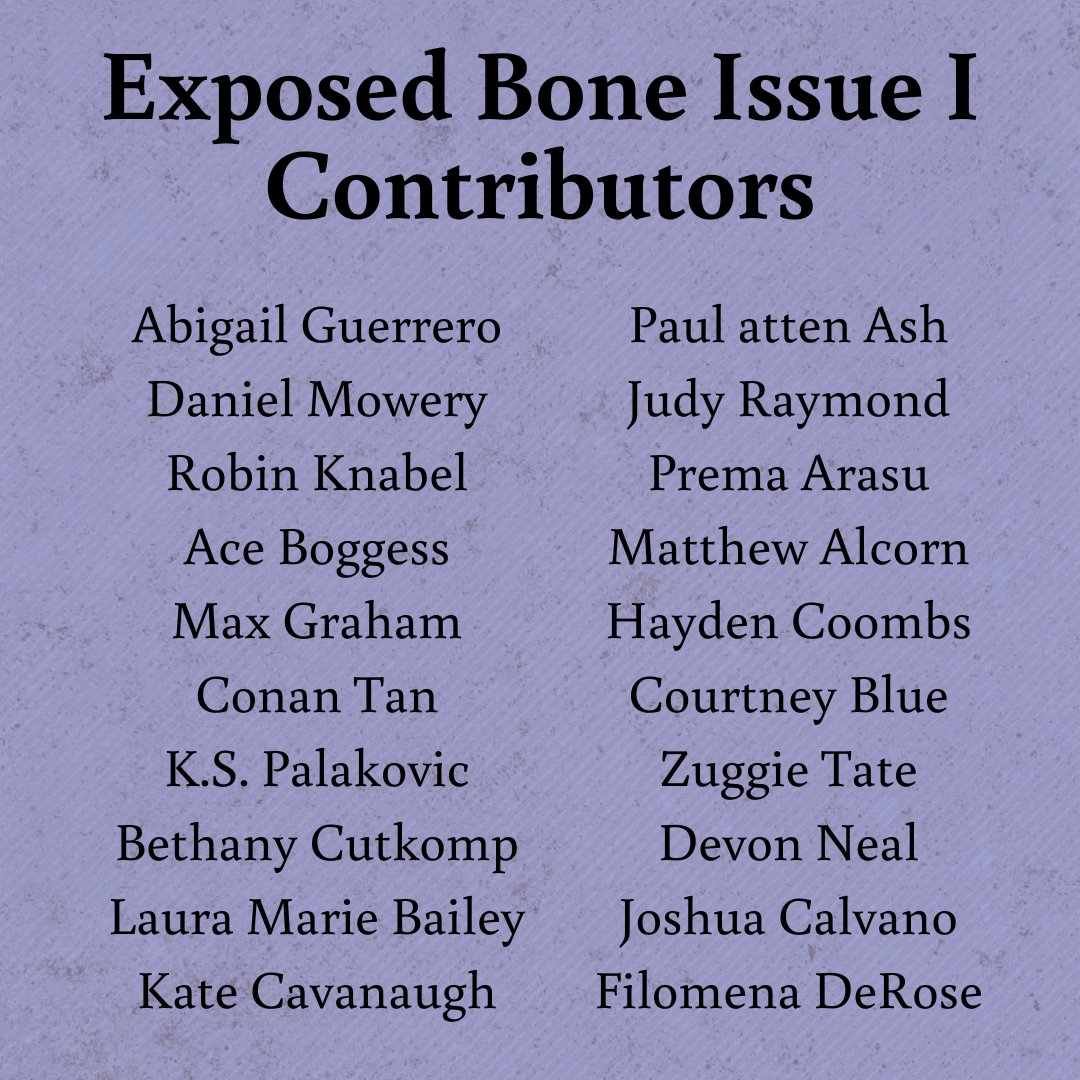 bone_exposed's tweet photo. It's about time we announced the contributor list for the first issue of Exposed Bone! Authors are tagged below, and blurbs are coming soon! https://t.co/cuNT3Ufsx6