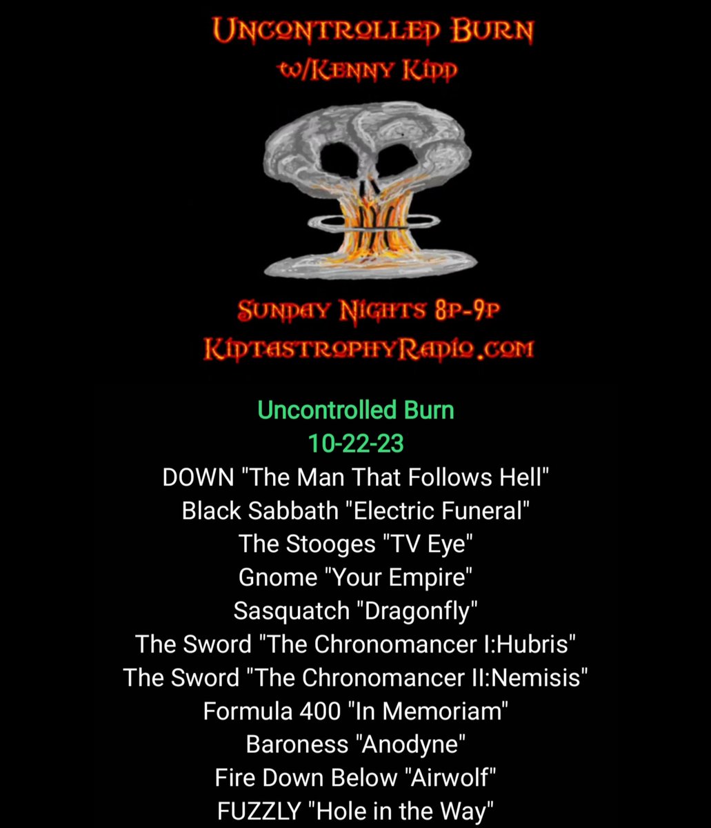 MrKennyKidd's tweet photo. Tonight's "Uncontrolled Burn
w/Kenny Kidd" Sunday Nights
8pm Est Only on https://t.co/DExBP4Rldx
REPLAYS Wednesdays at 8pm Eastern #Stoney
@downnola @BlackSabbath @Iggy_Stooges #Gnome @sasquatchrocks @TheSword #Formula400 @YourBaroness @Fire_Down_Below #FUZZLY https://t.co/g4TeGwzUaS