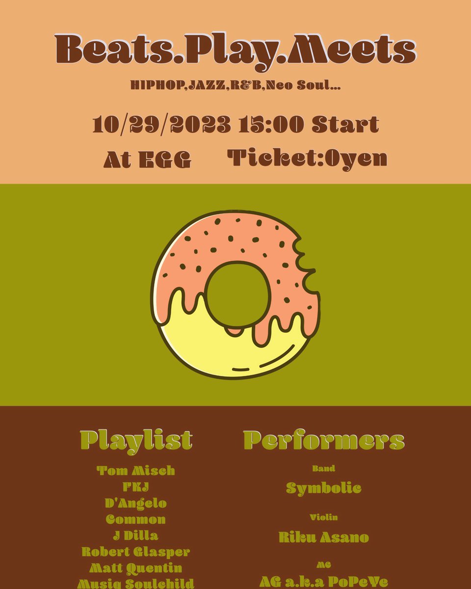 『Beats .Play .Meets』

開催日　　2023/10/29（日）
開催時間　15:00〜（1時間程度）
開催場所　EGG（moo横の植物園）

R&amp;B.Soul. HIPHOPを中心とした名曲たちを演奏します！
symbolicとしては初のライブになります…😗
ゲストにはVn「浅野李空」、MC「AG」が登場！
是非お越しください。