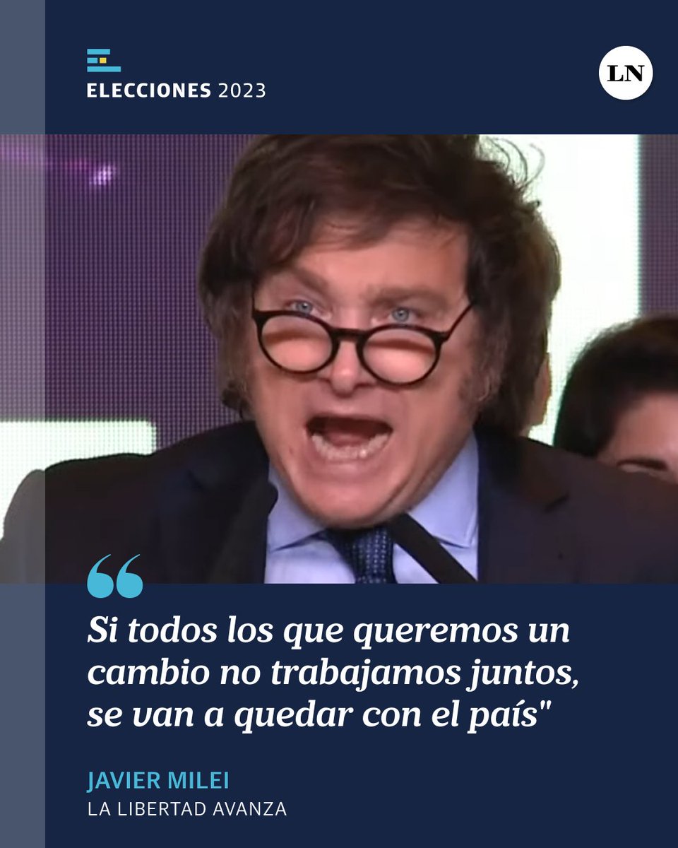 LANACION's tweet photo. JAVIER MILEI: "Si todos los que queremos un cambio no trabajamos juntos, se van a quedar con el país". https://t.co/6JfZQMZYw4