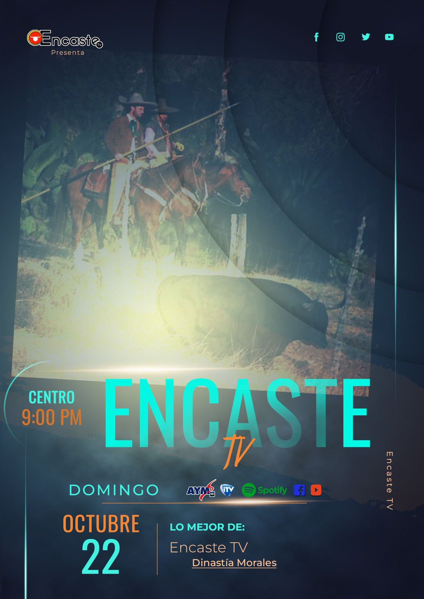 #EncasteTv 🐂🎙️

📅 Hoy 9pm
➡️ La dinastía de los Morales
📺 @AYMSports
📲 Facebook Live, Youtube
