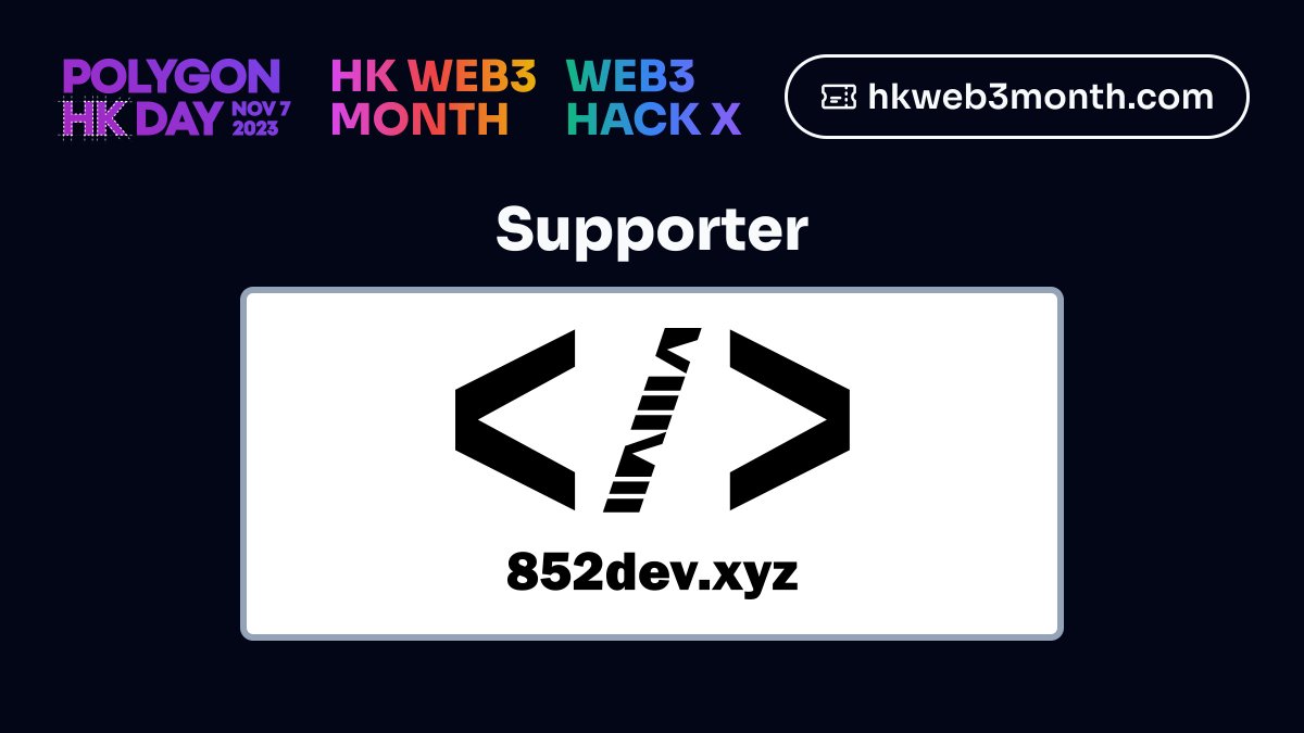#HKWeb3Month Polygon HK Day Supporter <a href="/852devxyz/">852dev.xyz (🦾,🇭🇰)</a> 

🎟️ Free hkweb3month.com/tickets

852dev is the guild mage of Polygon Guild HK. They lead a vibrant web3 developer community with 500+ members. This community-run initiative is dedicated to supporting and empowering developers.