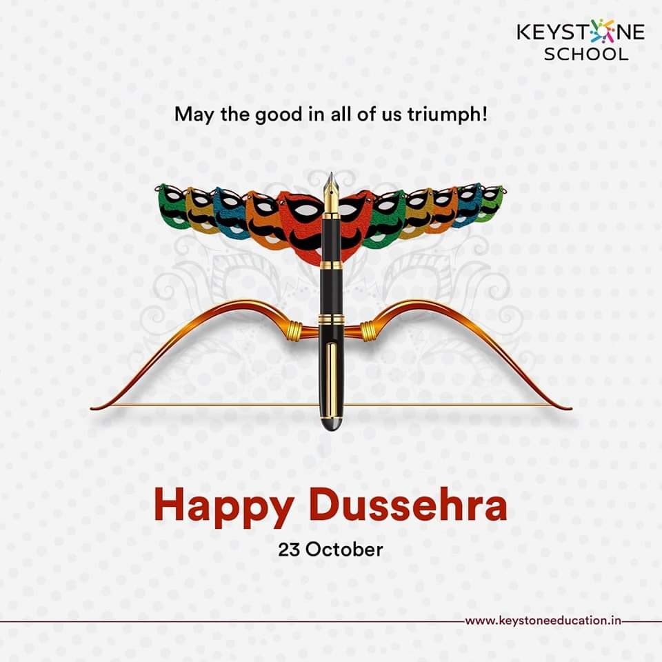 May the auspicious and festive season bring lots of happiness to your life! Wish you and your family a blissful Dussehra.

#dussehra #happydussehra #navratri #festival #durgapuja #india 
#keystoneinternationalschool 
#communityoflearners
#ibschool
#cambridgeschool
#hyderabadi