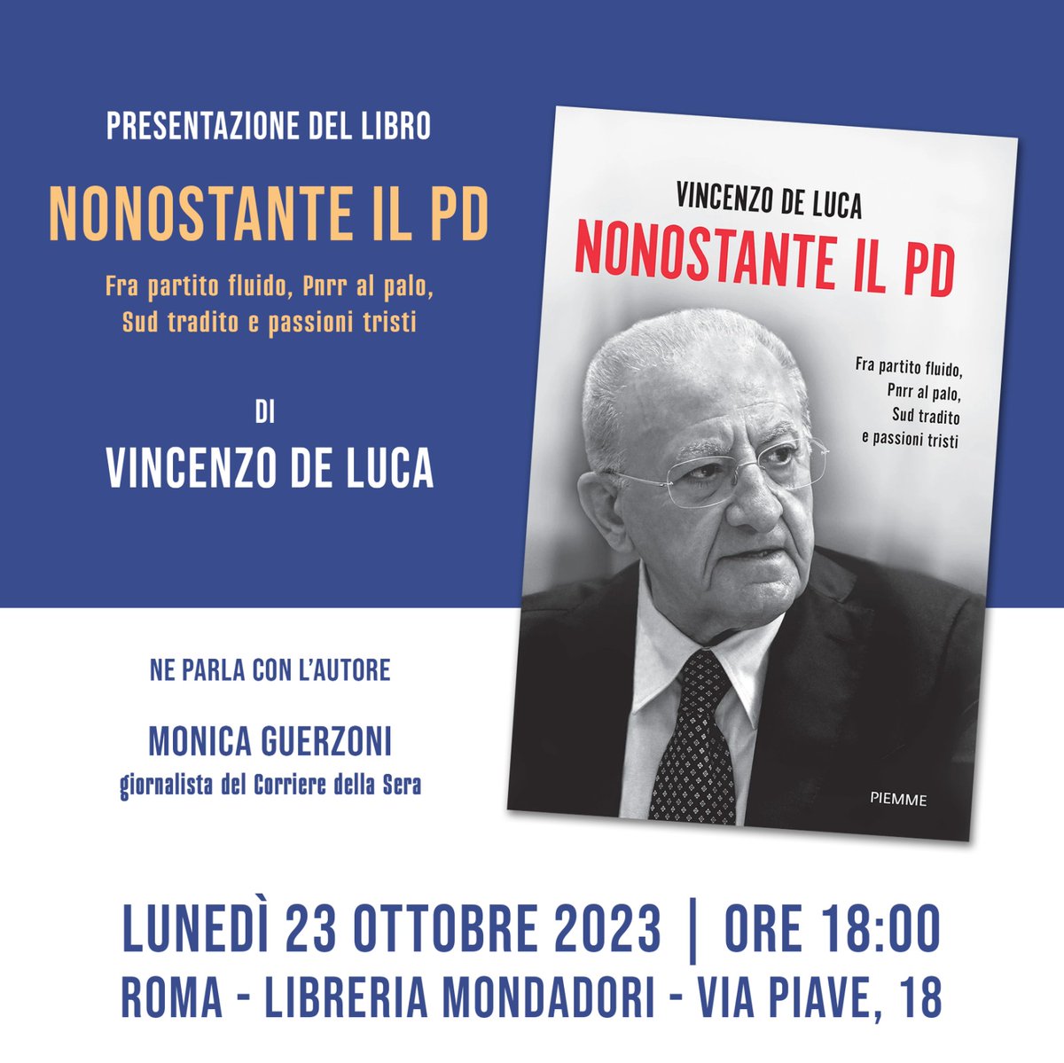 Oggi, alle ore 18, a Roma, presso la Libreria Mondadori di via Piave 18, con la giornalista del Corriere della Sera Monica Guerzoni, presentiamo il libro “Nonostante Il Pd”.