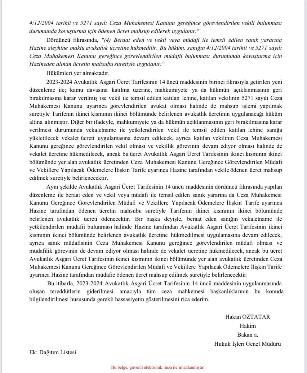 AAÜT’de CMK zorunlu müdafiilerinin de beraat/katılan vekalet ücreti alabilmelerine ilişkin yaptığımız düzenlemenin bazı mahkemeler tarafından farklı ve yanlış uygulanması üzerine Adalet Bakanlığı tarafından uygulamaya dönük yazı ilgili merciilere gönderilmiştir.

Adalet Bakanı
