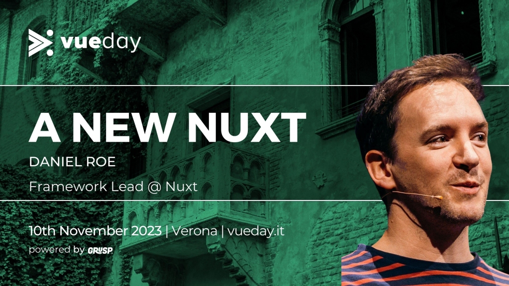 vuedayit's tweet photo. "A New Nuxt" will be @danielcroe 's talk at #vueday23.
Daniel is Framework Lead @ Nuxt.
Grab yout ticket
👉https://t.co/g67a7me9MM
#vueday #vue #vuejs #nuxtjs #vuex #vuerouter #testing #GraphQL #components #libraries #vuejsdeveloper #javascript #js #learnprogramming #vuedev https://t.co/2fOIisH5mY