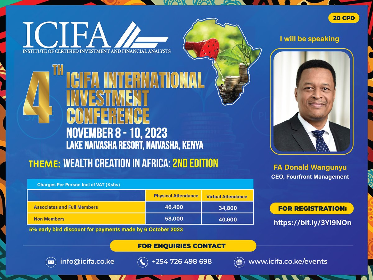 ICIFAKENYA's tweet photo. FA Donald Wangunyu, the founder and CEO of FourFront Management, will speaking at the #ICIFAInternationalInvestmentConf: 𝐖𝐞𝐚𝐥𝐭𝐡 𝐂𝐫𝐞𝐚𝐭𝐢𝐨𝐧 𝐢𝐧 𝐀𝐟𝐫𝐢𝐜𝐚: 𝟐𝐍𝐃 𝐄𝐝𝐢𝐭𝐢𝐨𝐧. November 8 to 10,2023 at Lake Naivasha Resort. 👉https://t.co/cbqHqll92Y https://t.co/dR8LgV3cJo