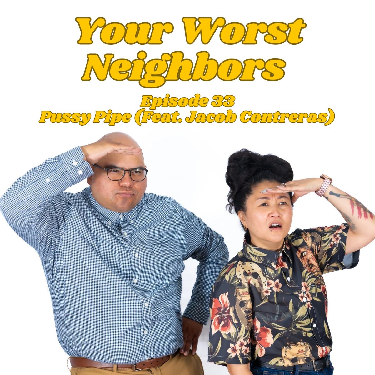 YWN_Podcast's tweet photo. Episode 33 Pussy Pipe now available listen and download on all major podcast platforms.  Feat. Comedian Jacob Contreras 

#yourworstneighborspodcast https://t.co/1tSBtxV1Rz
