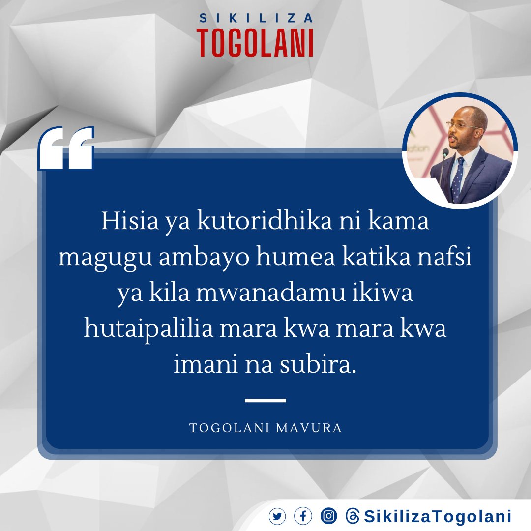 SikilizaTogolan's tweet photo. "Hisia ya kutoridhika ni kama magugu ambayo humea katika nafsi ya kila mwanadamu ikiwa hutaipalilia mara kwa mara kwa imani na subira." ~Togolani Mavura. https://t.co/9Zuirc09iu