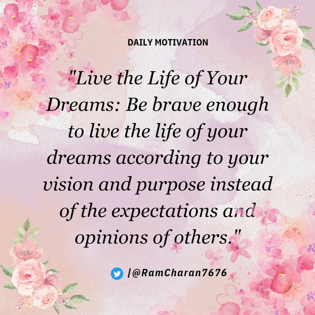 Thought of the day:
Live the Life of Your Dreams: Be brave enough to live the life of your dreams according to your vision and purpose instead of the expectations and opinions of others.
#LiveYourDreams #BeBrave #FollowYourVision #PurposeDrivenLife #LiveOnPurpose