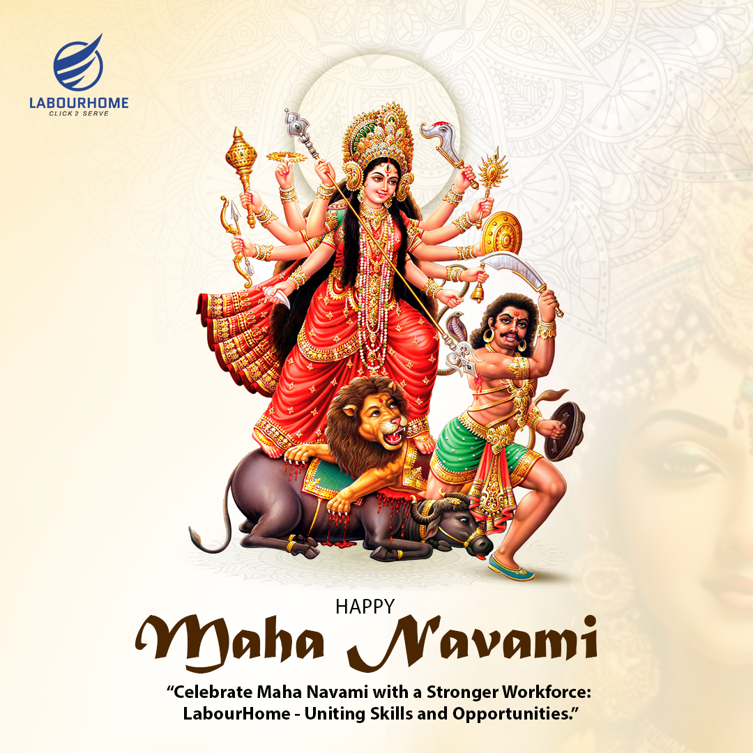 LabourhomeIndia's tweet photo. Labourhome extends heartfelt wishes to all our cherished connections on this auspicious day of Maha Navami!

#MahaNavami #ManpowerSourcing #LabourHome #FestiveGreetings
#Navratri2023 https://t.co/B5Z8ybGB69