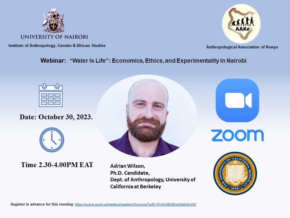@Anthrokenya in collaboration with @IAGAS_UON are delighted to bring you a virtual webinar, 'Water is Life'; Economics, Ethics, and Experimentality in Nairobi. Date: 30th Oct, 2023 Time: 2.30 - 4.00pm EAT Register in advance for this insightful webinar: ucd-ie.zoom.us/meeting/regist…