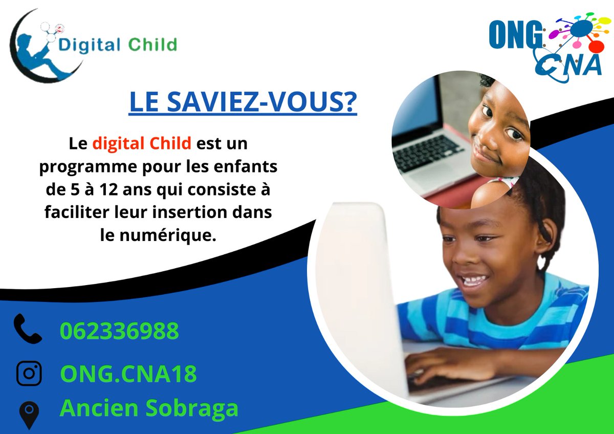 OngCna's tweet photo. Bonjour la famille découvrez notre programme pour les enfants
#DIGITAL CHILD
#ONG CNA
#9PROGRAMMES https://t.co/BCy7JfyePu