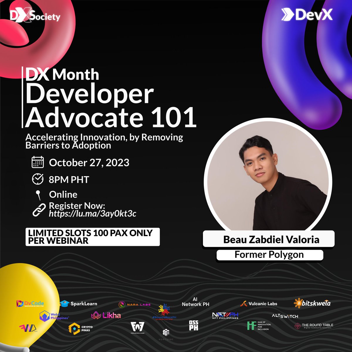 Join us for Developer Advocate 101 with <a href="/beau_zabdiel/">Beau Zabdiel | zabdiel.eth 🦇🔊</a>, formerly from Polygon and Mantle.

Learn to champion developer needs and drive innovation.

📅 Oct 27, 2023, 8PM PHT
🔗 Register Now: lu.ma/3ay0kt3c
🚨 LIMITED TO 100 PAX ONLY

#DXMonth #DevX101 #DeveloperAdvocate
