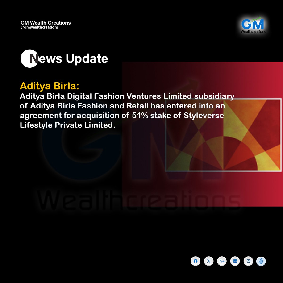 Aditya Birla Digital Fashion Ventures Limited subsidiary
of Aditya Birla Fashion and Retail has entered into an
agreement for acquisition of 51% stake of Styleverse
Lifestyle Private Limited.
#gmwealthcreations #stockmarketindia #AdityaBirla #AdityaBirlaGroup #AdityaBirlaFinance