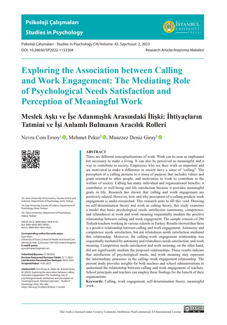 Nevra Cem Ersoy, Mehmet Peker ve Muazzez Deniz Giray’ın “Meslek Aşkı ve İşe Adanmışlık Arasındaki İlişki: İhtiyaçların Tatmini ve İşi Anlamlı Bulmanın Aracılık Rolleri” başlıklı makalesi son sayımızda: iupress.istanbul.edu.tr/tr/journal/sp/… #OpenAccess #Psikoloji