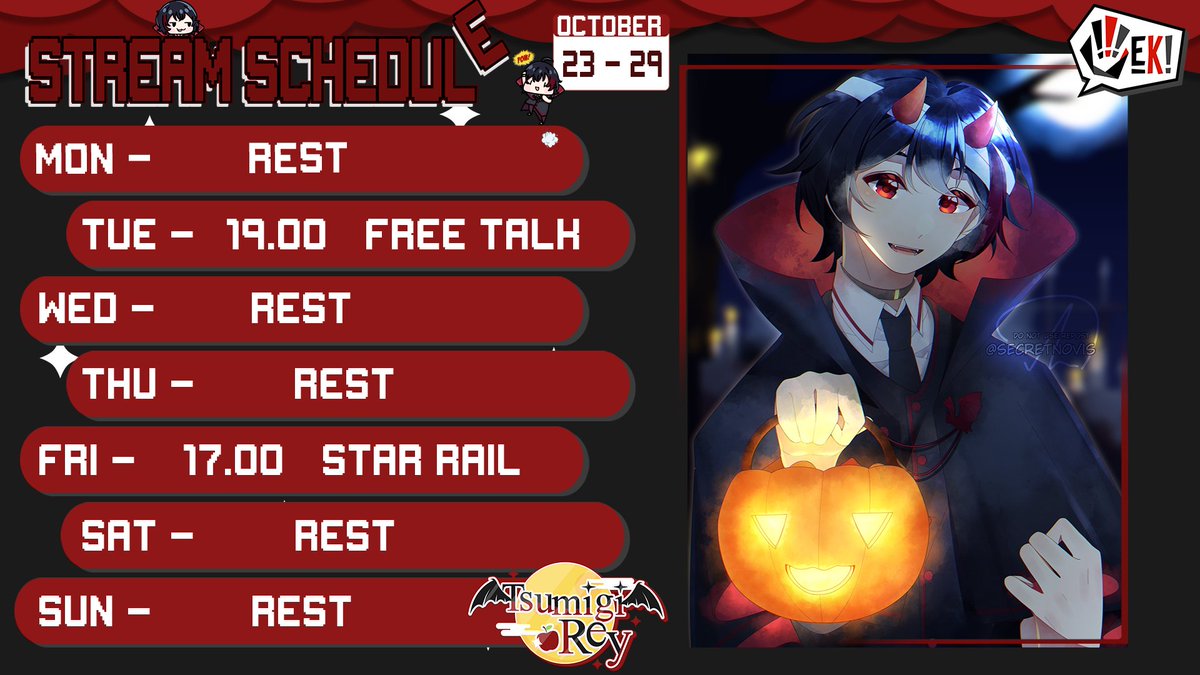 UrLocalVampaiah's tweet photo. Schedule】
23 - 29 October 2023

【Stream】     
YouTube ➣https://t.co/vB89EsnhgT

【Tags】     
General : #TsumigiRey
Fanart : #Tsumart
Fantag : #Reyog https://t.co/Aralplje0F
