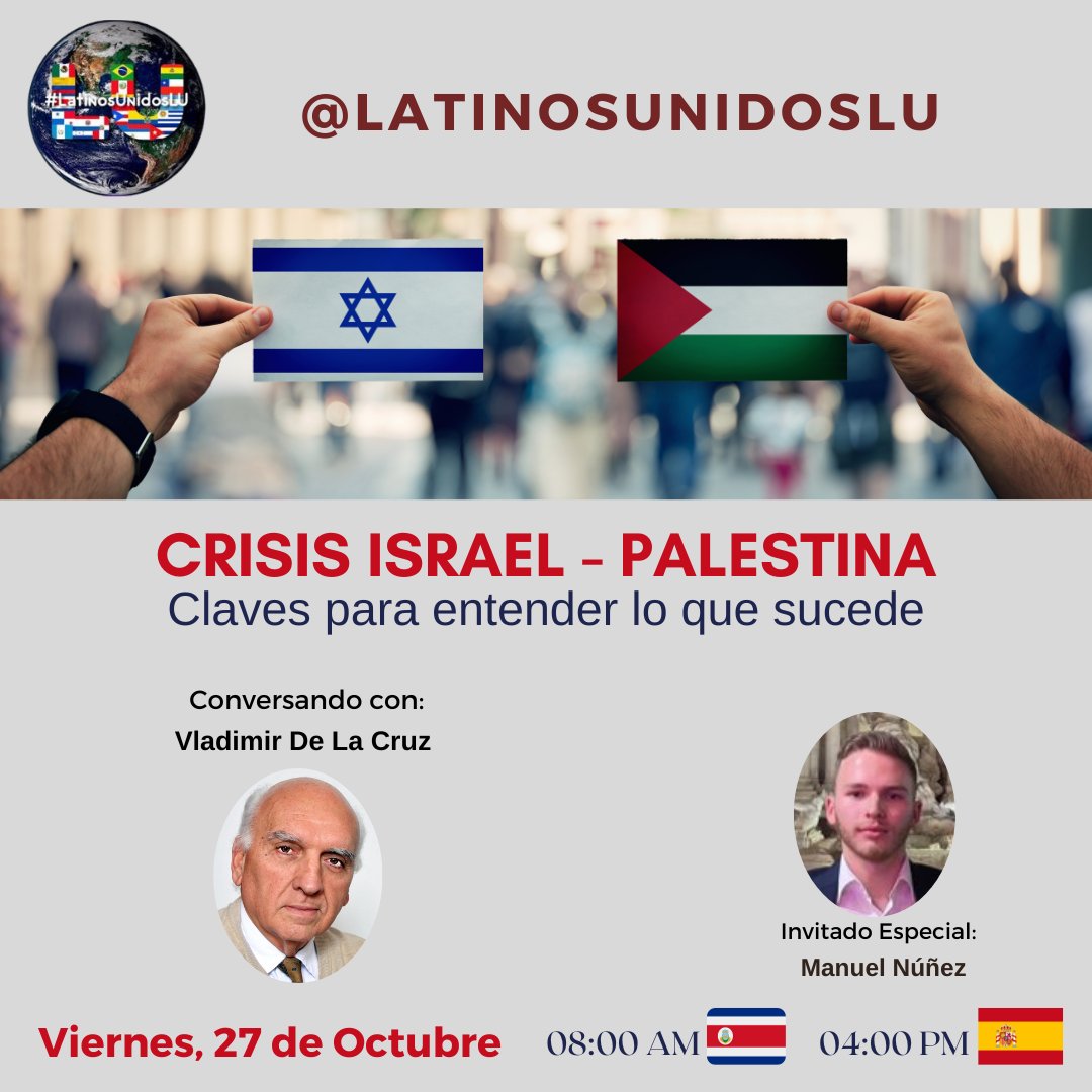 Este viernes 27/10 te invitamos al #XSpace 

"Crisis Israel Palestina: Claves para entender lo que sucede 🇮🇱 🇵🇸"

Únete a nosotros en este interesante conversatorio con:
<a href="/vladimir1946/">vladimir de la cruz</a> y el invitado especial Manuel Nuñez

#HoyEnLaHistoria 

🕰 08:00 AM 🇨🇷  04:00 PM 🇪🇸