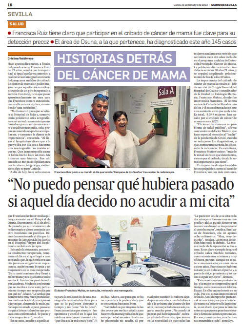 📰El <a href="/AreaOsuna/">Área de Gestión Sanitaria de Osuna</a>👉hoy en <a href="/diariosevilla/">Diario de Sevilla</a> a través de la historia de Paqui Ruiz, paciente diagnosticada de #cáncerdemama en una mamografía rutinaria y de Paco Muñoz, jefe de Cirugía del Hospital de Osuna

🗣️"No puedo pensar qué hubiera pasado si aquel día decido no acudir a mi cita"