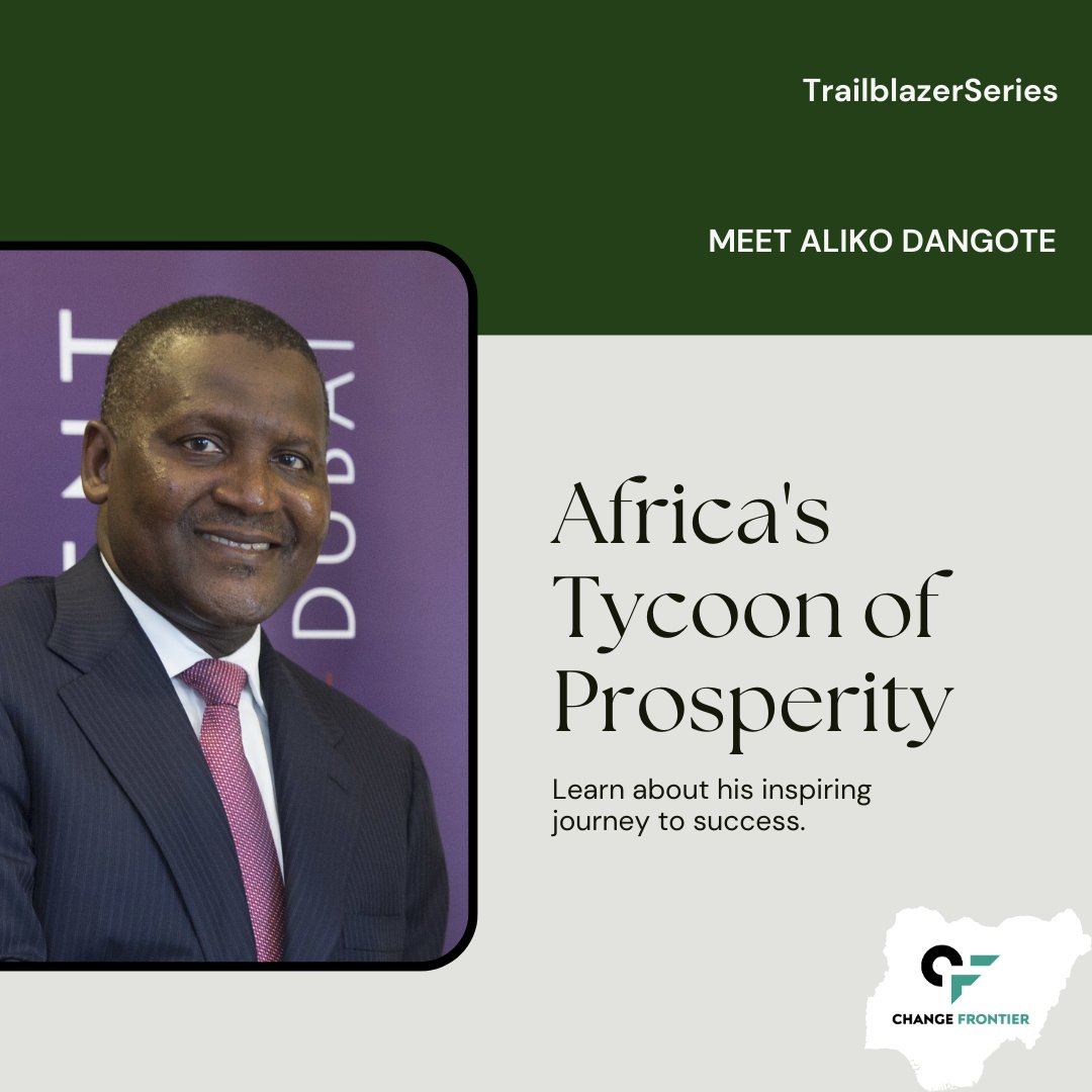 ChangeFrontier's tweet photo. Africa's Tycoon of Prosperity! 💰🌍

In the world of business, few names shine as brightly as Aliko Dangote's. Hailing from Nigeria, this remarkable entrepreneur isn't just a business magnate; he's a driving force behind Africa's economic growth! 💼 https://t.co/yRhtoYtHFS