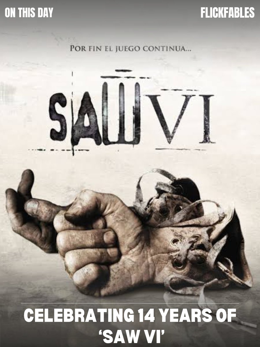 #FlickfablesOnThisDay #Episode11

Saw VI

Today, in 2009, horror film directed by Kevin Greutert #SawVI was released. The film stars #TobinBell #CostasMandylor #BetsyRussell #MarkRolston #PeterOuterbridge & #ShawneeSmith.

#Hollywood #Mystery #Horror #Suspense #thriller #Crime