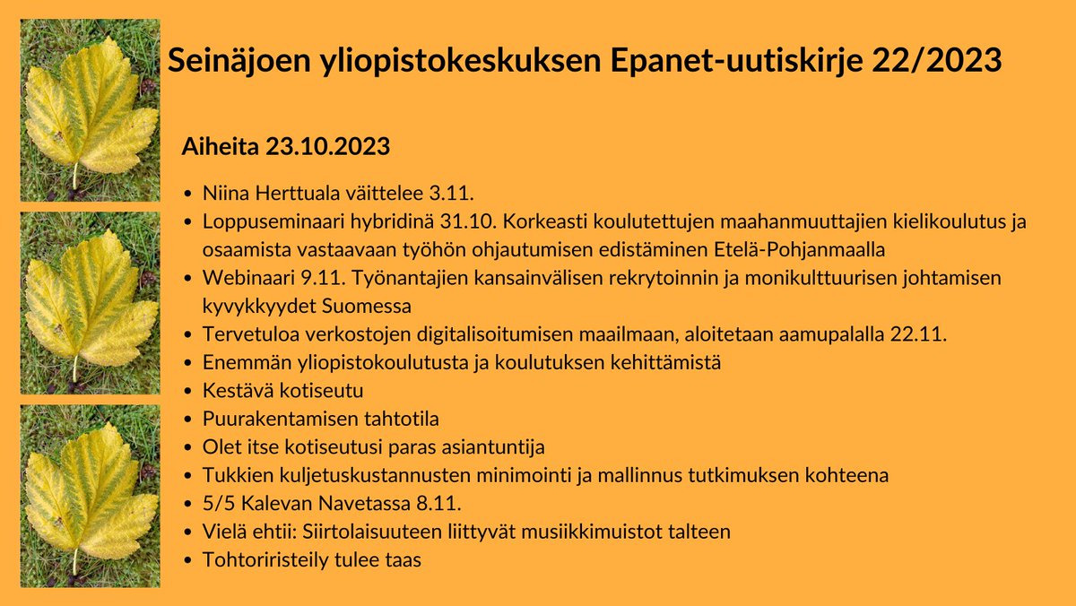 #Epanet-uutiskirjeessä asiaa mm. kansainvälisestä rekrytoinnista. Väitöskin on taas tulossa. Käy lukemassa uutiset täältä: us14.campaign-archive.com/?u=ac5f632837c… #tiedeviestintä #SeinäjoenYliopistokeskus