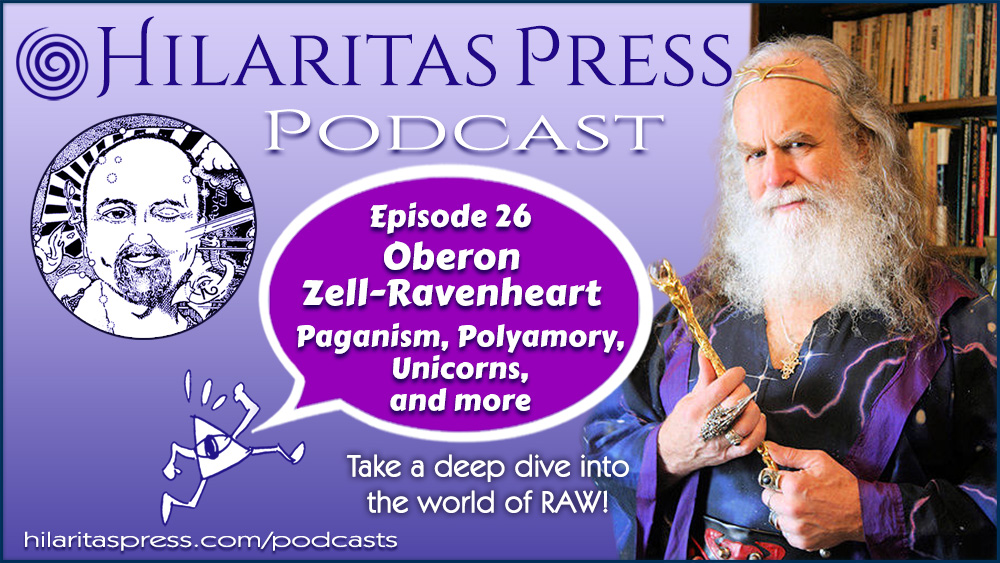 New Hilaritas Press Podcast! In this episode, Mike Gathers chats with Oberon Zell-Ravenheart, about Paganism, Polyamory, Wizardry, Unicorns and GaeaGenesis. Click Here: hilaritaspress.com/podcasts/obero…