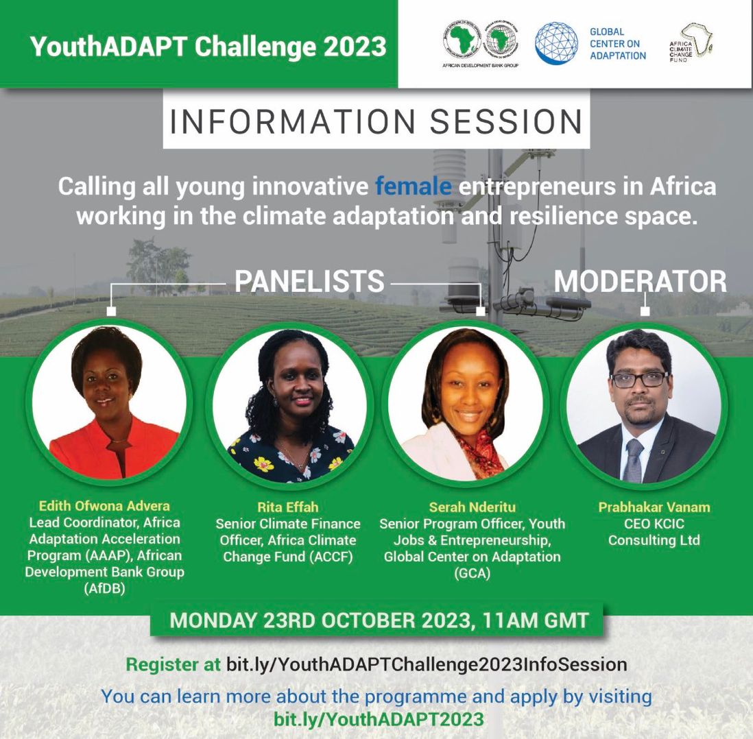 To learn more about the #YouthADAPT Challenge 2023,  Join the live session on bit.ly/YouthADAPTChal…

@AfDB_Group #YouthADAPTChallenge
@GCAdaptation @Kcic_Consulting