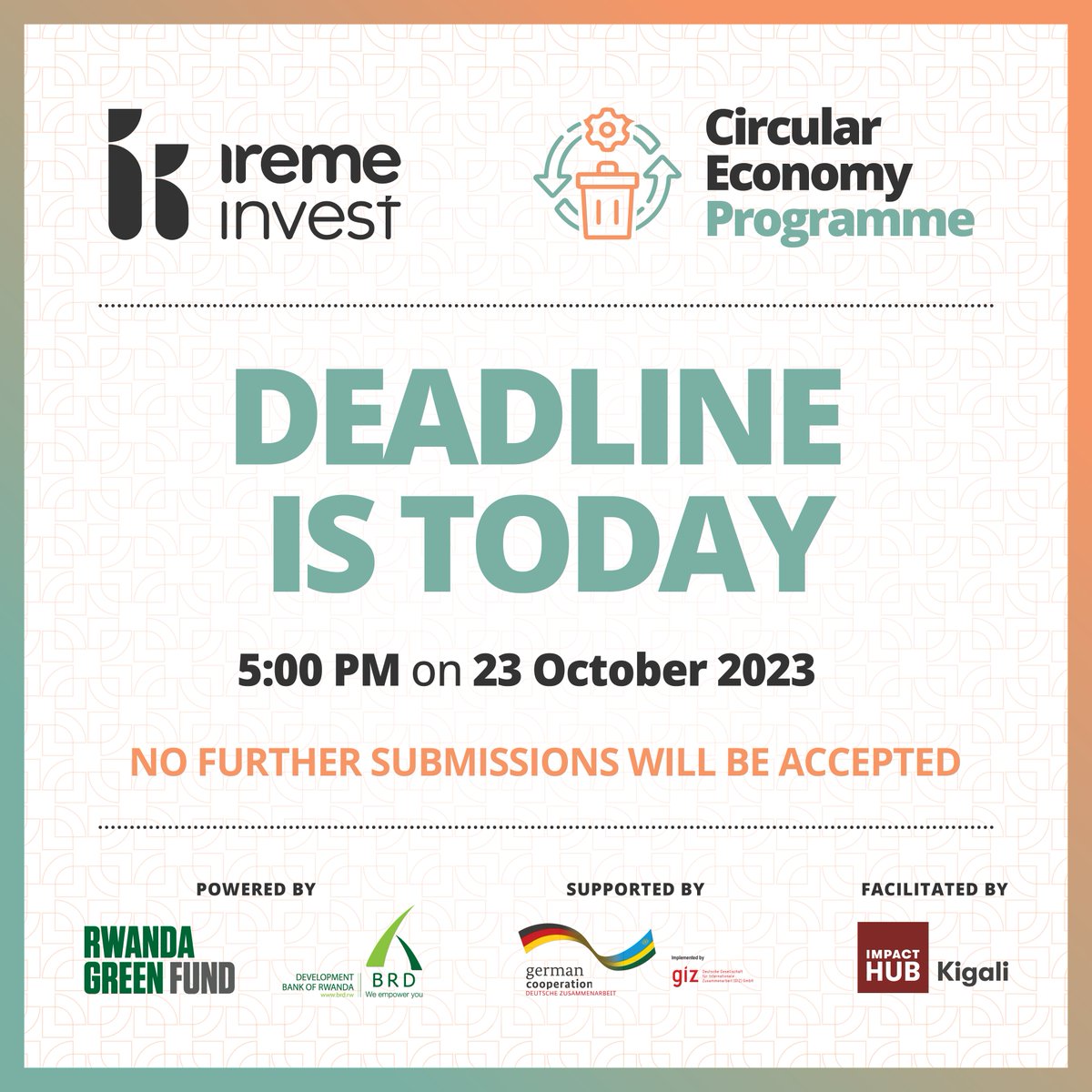 IremeInvest's tweet photo. If you are an entrepreneur or business working in the circular economy and waste sector, don’t miss out this opportunity to be part of the Ireme Invest Circular Economy Programme.

Today is the last chance

🔗https://t.co/utqDt9WYhv

#GreenRwanda 🇷🇼🌿| #InvestInRwanda https://t.co/sZfsHWIyoi