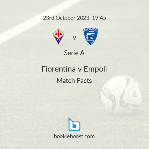 Fiorentina vs Empoli Prediction and Betting Tips