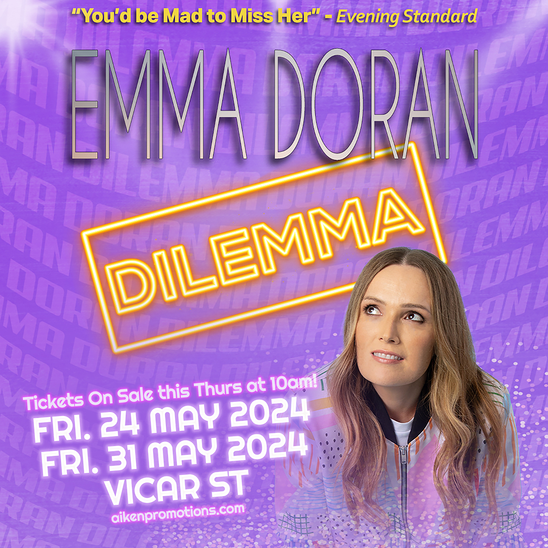 aikenpromotions's tweet image. ★ ★ 𝗝𝗨𝗦𝗧 𝗔𝗡𝗡𝗢𝗨𝗡𝗖𝗘𝗗 ★ ★ 

@emmaloudoran has crammed so much into the last 20 years of her life that she is now officially the voice of 3 generations. Tickets for 'Dilemma' at Vicar_Street in May 2024 go on sale This Thurs at 10am!