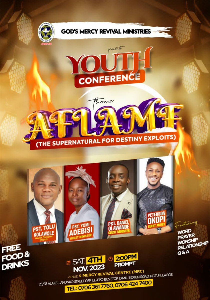 olowoyodaniel00's tweet photo. It's time for supernatural experience in the presence of God.
God's Mercy Revival Ministry Youth Conference Presents "AFLAME"
(THE SUPERNATURAL FOR DESTINY EXPLOITS).
Date - 4th November, Time - 2pm.
#Aflame2023 #Gomerm #Viralpost #Gomermyouth https://t.co/QPmXWmJdVm