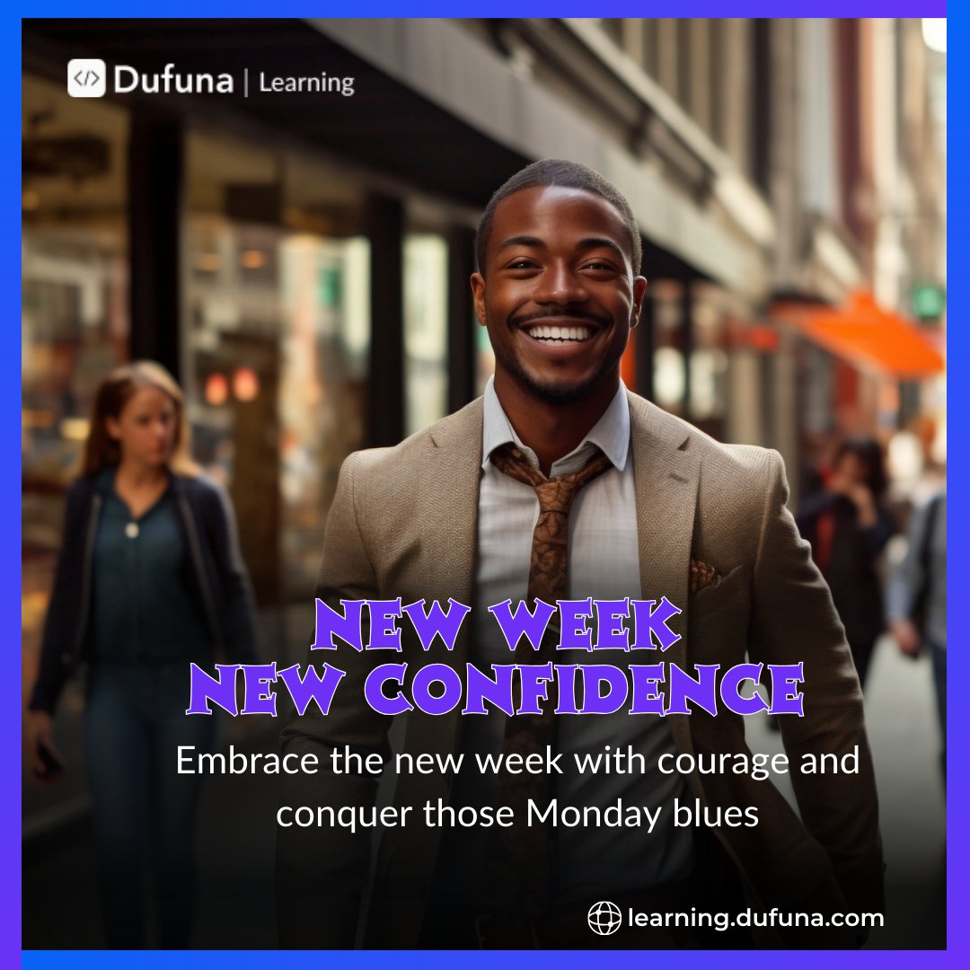 DufunaTech's tweet photo. Another Monday, another fresh start, a chance to tackle another week with courage and determination! 💪 Let's  make it a week of success and positivity. 🚀

#MondayMotivation #NewWeek #Dufuna #technology https://t.co/p8SS7E7ZnO