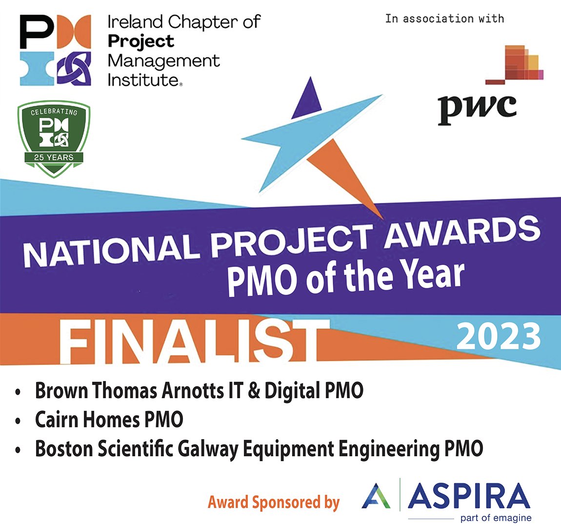 Exciting News 🏆 We're thrilled to announce the finalists for the PMO of the Year Award, sponsored by <a href="/AspiraHQ/">Aspira</a> .

The finalists are:
- Brown Thomas Arnotts IT &amp; Digital PMO 
- Cairn Homes  plc PMO 
- Boston Scientific Galway Equipment Engineering PMO