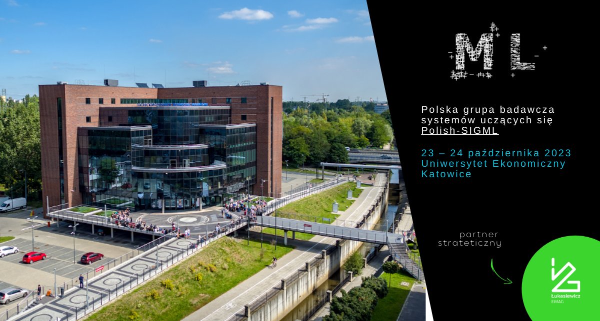 LukasiewiczAI's tweet image. Dziś i jutro na @UE_Katowice trwa jubileuszowe spotkanie Polskiej Grupy Badawczej Systemów Uczących się, Polish-#SIGML 🤖. Cel: wymiana informacji, integracja i zacieśnianie współpracy w dziedzinie uczenia maszynowego.
#ŁukasieweiczEMAG jest partnerem strategicznym📚. 

#ML #AI