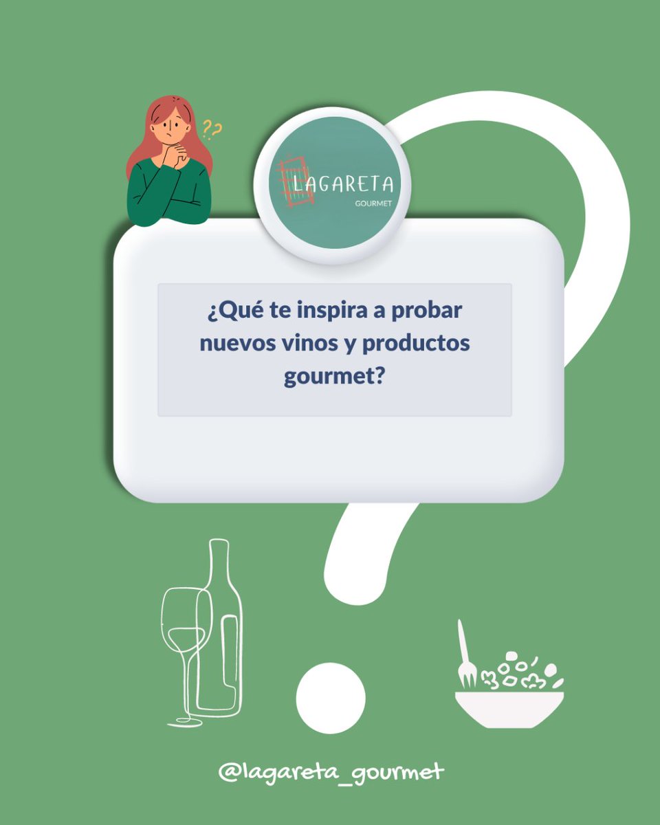LagaretaG's tweet photo. ¿Qué te inspira a probar nuevos vinos y productos gourmet? https://t.co/ij3KsYWe0a