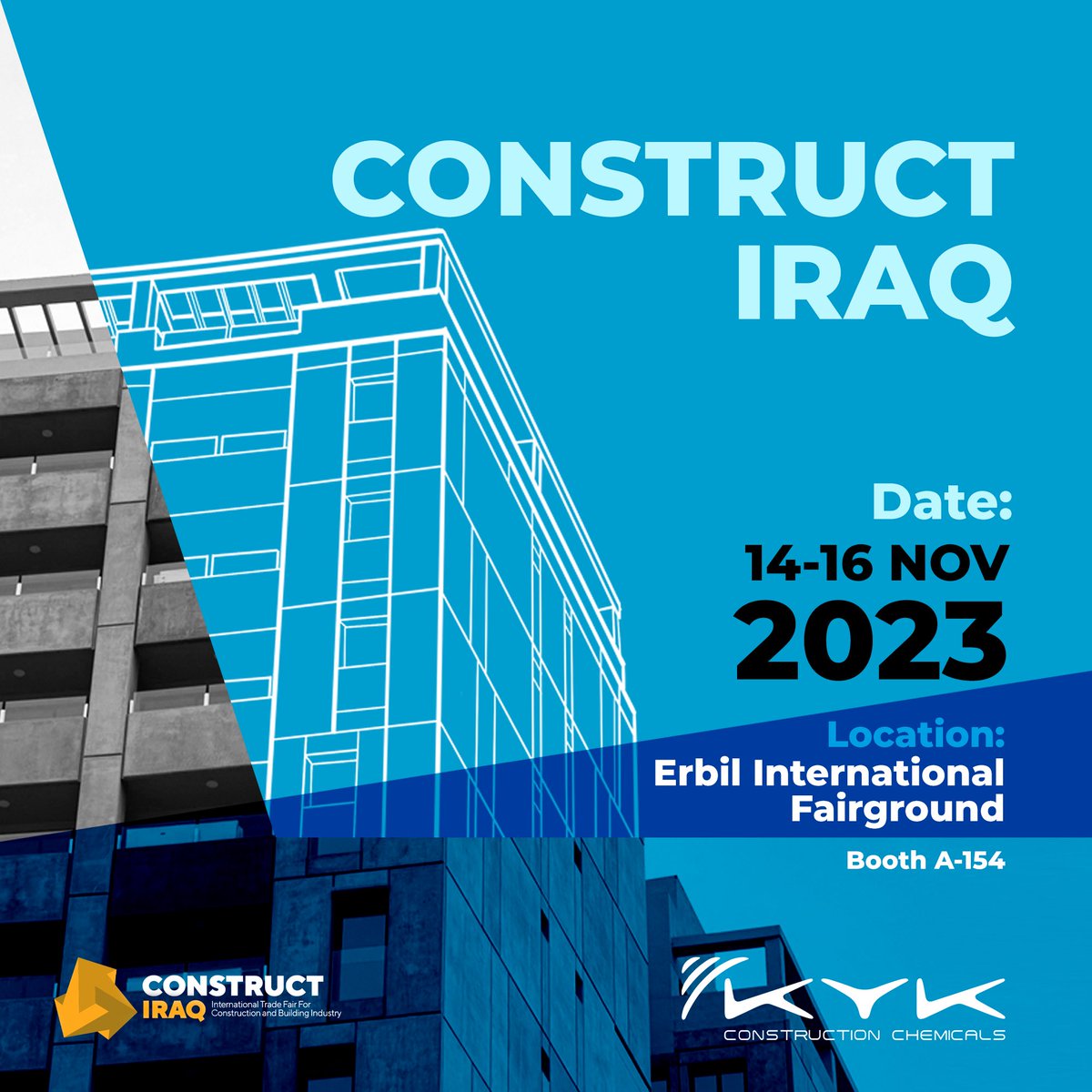 We are ready to meet all our visitors in Construct Erbil 2023 exhibition Between November 14th to 16th. We invite you to experience KYK Construction Chemicals privileges in Booth A-154!

#ConstructionChemicals #IraqErbil #WeAreWaitingForYou #KYKYapıKimyasalları #YapıFuarı