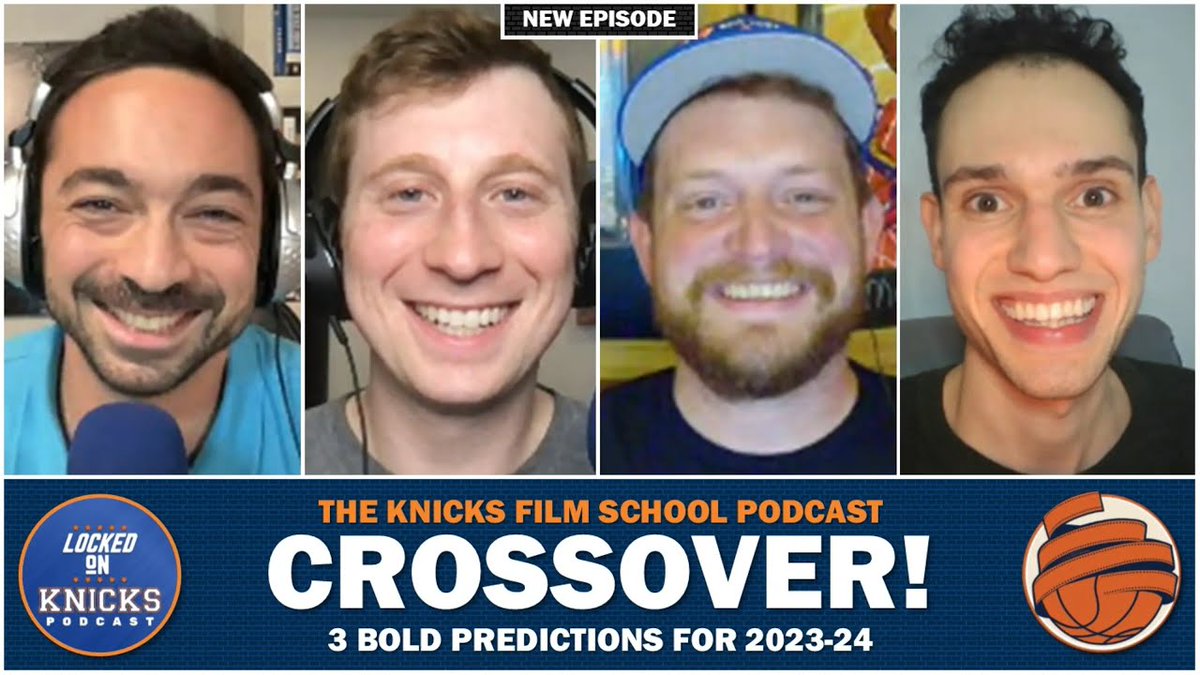 Knicks Film School (@knickfilmskool) on Twitter photo 🔥🚨🏀CROSSOVER🏀🚨🔥
"Bold Predictions for the 2023-24 Season!"
H/T: <a href="/bluewirepods/">Blue Wire</a>
🎙️: <a href="/JCMacriNBA/">Jonathan Macri</a>
🎙️: <a href="/TheCohencidence/">Jeremy Cohen</a>
🎙️: <a href="/thealexwolfe/">thealexwolfe</a>
🎙️: <a href="/LockedOnKnicks/">Locked On Knicks</a>
🎬: <a href="/AndrewJClaudio_/">Andrew Claudio</a>
🎥: PART 1 - youtu.be/jflM6ig5f1I
🎥: PART 2 - youtu.be/2c95fR-pbbk
🎧: ITUNES - 🔥🚨🏀CROSSOVER🏀🚨🔥
"Bold Predictions for the 2023-24 Season!"
H/T: <a href="/bluewirepods/">Blue Wire</a>
🎙️: <a href="/JCMacriNBA/">Jonathan Macri</a>
🎙️: <a href="/TheCohencidence/">Jeremy Cohen</a>
🎙️: <a href="/thealexwolfe/">thealexwolfe</a>
🎙️: <a href="/LockedOnKnicks/">Locked On Knicks</a>
🎬: <a href="/AndrewJClaudio_/">Andrew Claudio</a>
🎥: PART 1 - youtu.be/jflM6ig5f1I
🎥: PART 2 - youtu.be/2c95fR-pbbk
🎧: ITUNES -