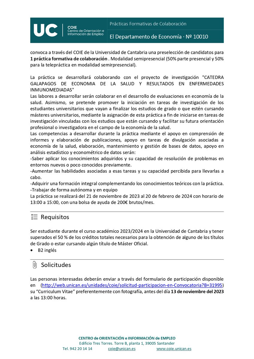 ‼️1 práctica formativa de colaboración‼️
La práctica se desarrollará colaborando con el proyecto de investigación "CATEDRA GALAPAGOS DE ECONOMIA DE LA SALUD Y RESULTADOS EN ENFERMEDADES INMUNOMEDIADAS" @glpg_ES <a href="/unican/">Universidad de Cantabria</a> <a href="/feconomicasuc/">Feconomicasuc</a> 
🚨Fecha límite: 13/11/23