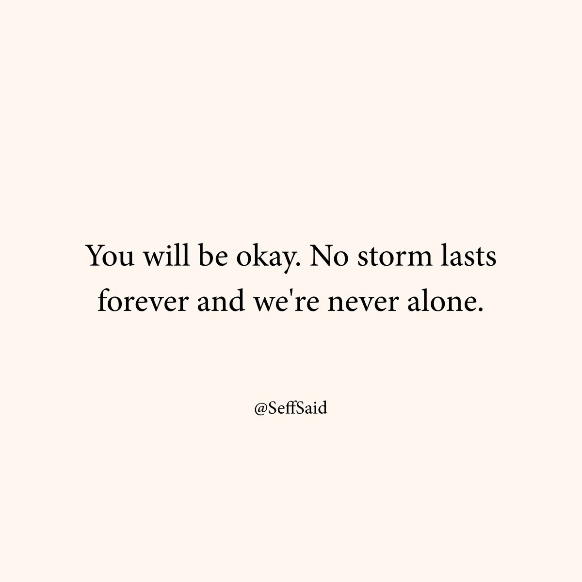 SeffSaid's tweet photo. You will be okay https://t.co/k3UatDHVMx