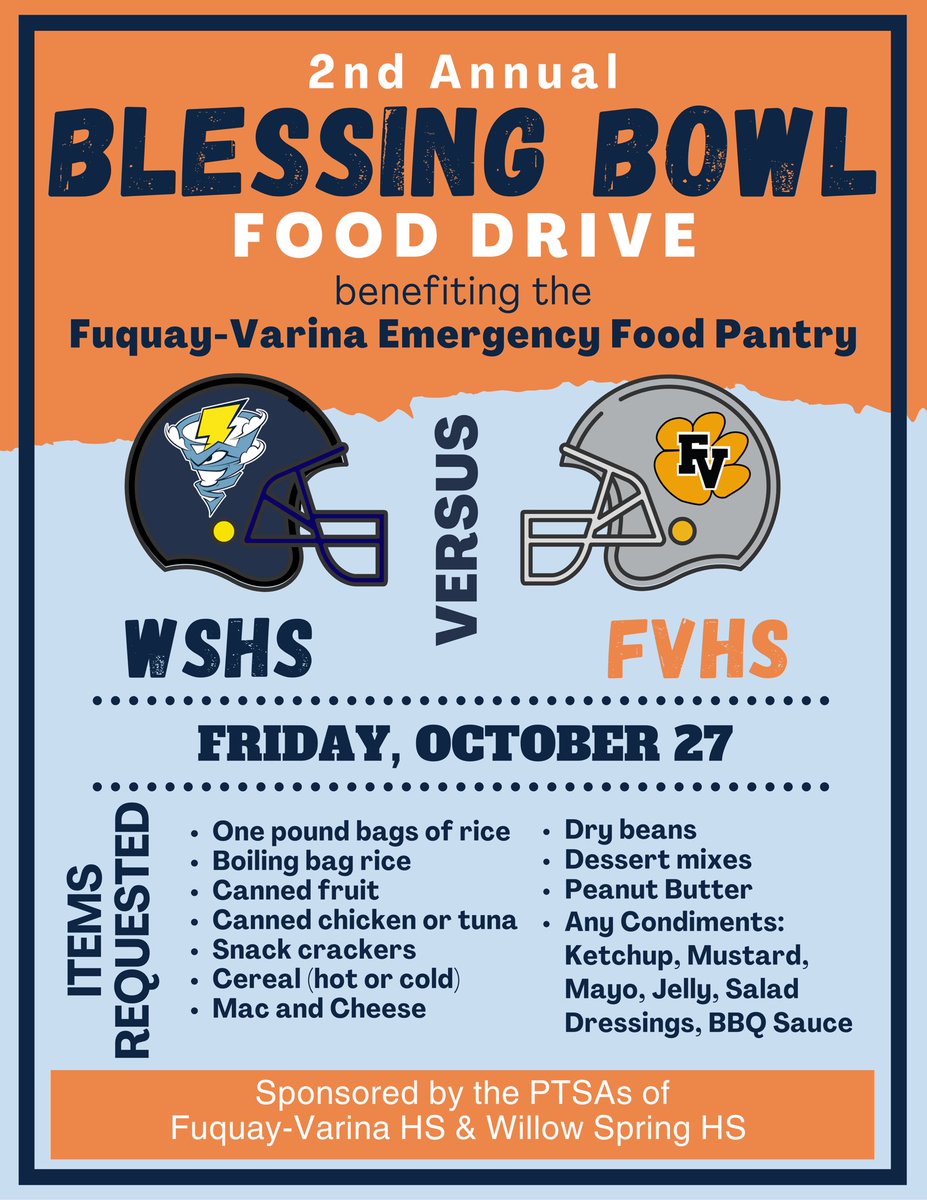 On Friday, October 27, the PTSAs of Fuquay Varina HS and Willow Spring HS will join forces at the varsity football game to collect shelf stable foods for the Fuquay Varina Emergency Food Pantry. 

Volunteers needed: 
signup.com/go/gsMiAWd