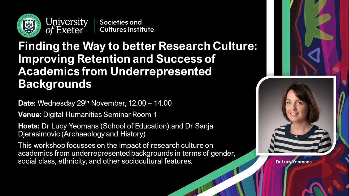 Finding the Way to Better Research Culture
📆29th November 2023
A workshop by Lucy Yeomans &amp; Sanja Djerasimovic exploring the impact of research culture on academics from underrepresented backgrounds.
Learn more &amp; register here: exeter.ac.uk/events/details…