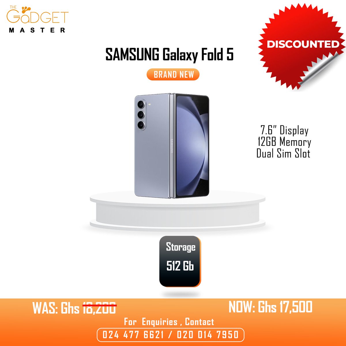 TheGadgetMaster's tweet image. SAMSUNG 
Galaxy Fold 5 
Dual Sim Slot 
12GB Memory 
7.6” Display
512GB Storage 

Price 
Was  @ GHs 18,200,00
Now  @  GHs 17,500.00

0244776621 / 020 014 7950 

#samsung #galaxyfold #samsunggalaxyfold #fold5 #thegadgetmastergh #accra #kumasi #obuasi #tarkwa #koforidua #tamale