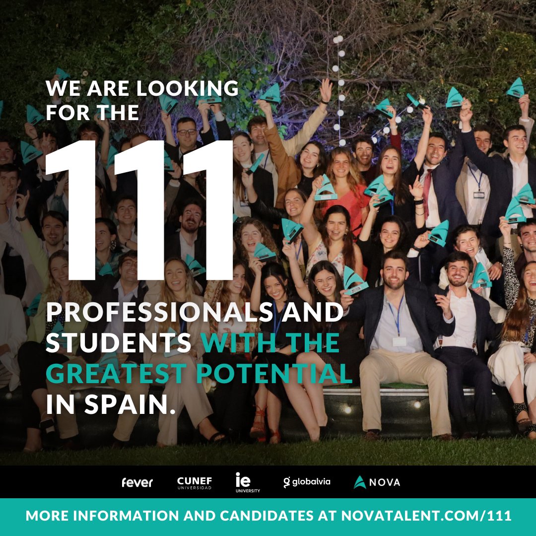 Nova (@novatalent_) on Twitter photo We are looking for the 111 most talented people in Spain!
Join for a career boost, media exposure, and industry recognition with leaders like Fever, <a href="/CUNEF/">CUNEF Universidad</a>, <a href="/IEuniversity/">IE University</a> & <a href="/globalvia/">Globalvia</a>.
Apply to the Nova 111 List or the Nova 111 Student List:
novatalent.com/111/spain We are looking for the 111 most talented people in Spain!
Join for a career boost, media exposure, and industry recognition with leaders like Fever, <a href="/CUNEF/">CUNEF Universidad</a>, <a href="/IEuniversity/">IE University</a> & <a href="/globalvia/">Globalvia</a>.
Apply to the Nova 111 List or the Nova 111 Student List:
novatalent.com/111/spain