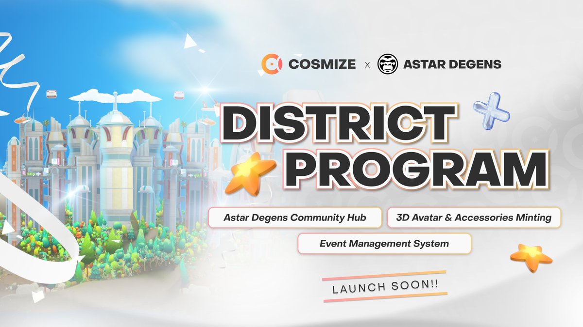 cosmize_io's tweet photo. 💡Introducing our latest collaboration with @AstarDegens community:

District Program🏙️

🎪Custom community hub!
👤3D avatar & accessories minting!
🖥️Event management system!

All in one🤝

🔔Turn on your notification, tomorrow we’ll breakdown the details about District Program!