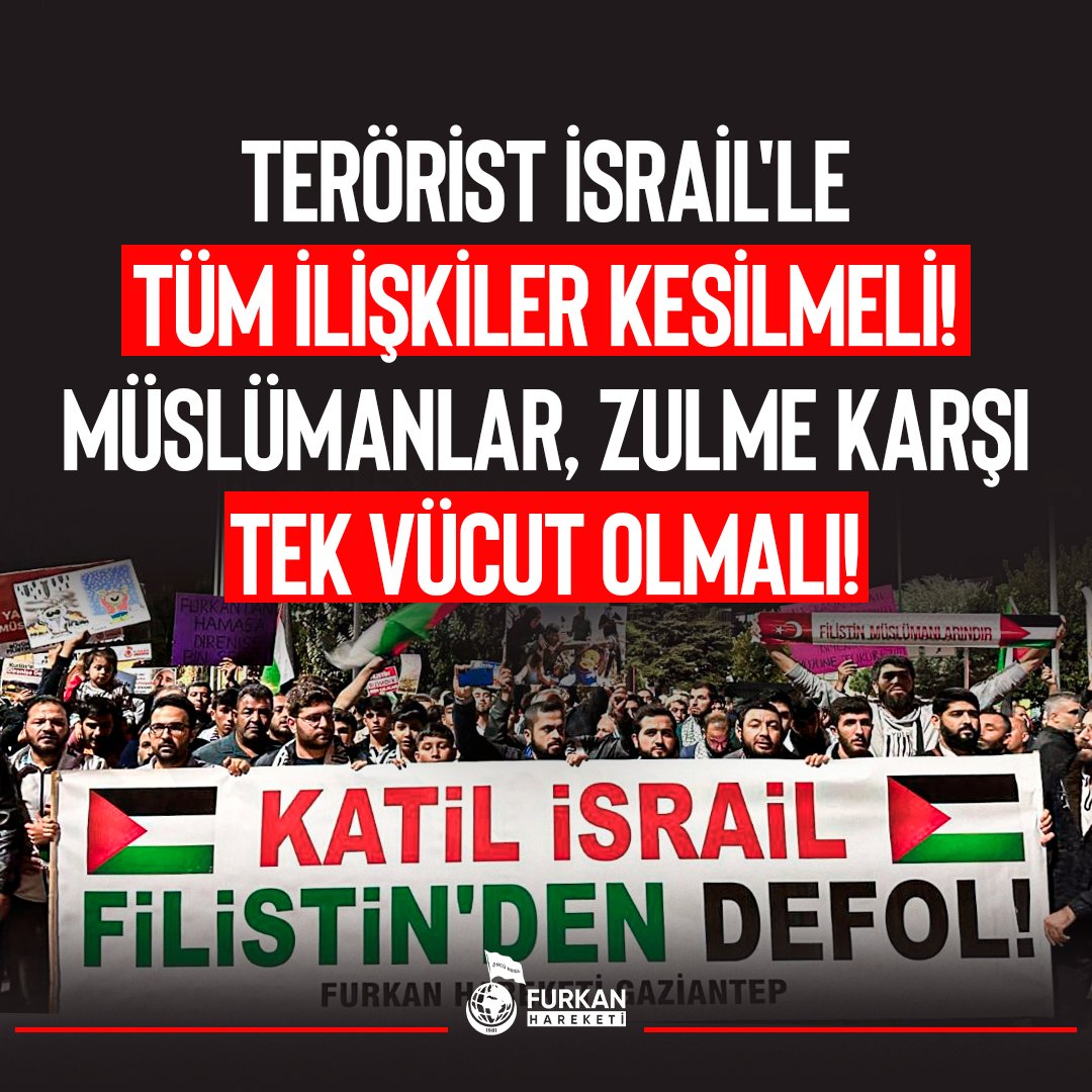 TERÖRİST İSRAİL'LE TÜM İLİŞKİLER KESİLMELİ! 

MÜSLÜMANLAR, ZULME KARŞI TEK VÜCUT OLMALI! 

Artık KınamakYetmiyor 
#SafımızBelli
