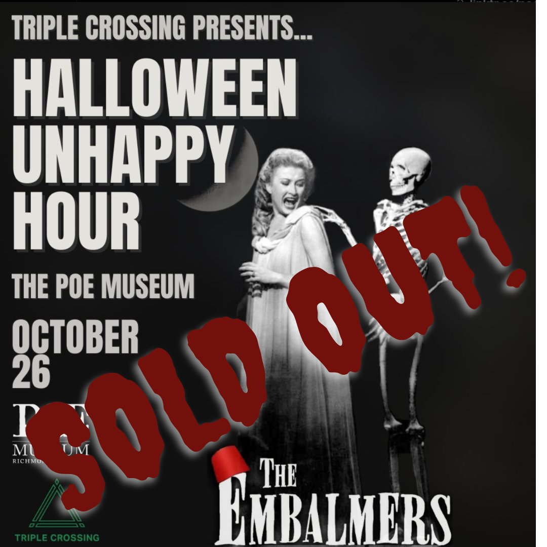 Scary news. So many of you are looking for a miserable time that advance tickets to our October UnHappy Hour are SOLD OUT.  A limited amount of tickets will be sold at the door, so come take your chances, if you dare... 

#poemuseum #edgarallanpoe #rva
