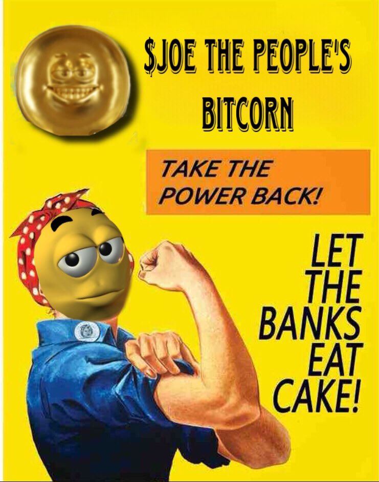 $JOE The Peoples Bitcorn

#JoinJOEmovement #TakeThePowerBack

#Crypto #MemeCoin #JOEarmy

$BTC #Bitcoin